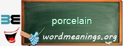 WordMeaning blackboard for porcelain